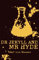 Scholastic Classics: The Strange Case of Dr Jekyll and Mr Hyde